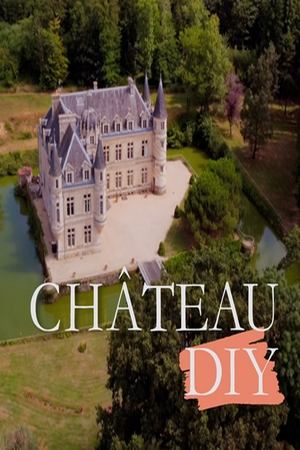 Chateau DIY - Season 2 Episode 15 : Episode 15