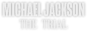 Michael Jackson: The Trial — Logos 1