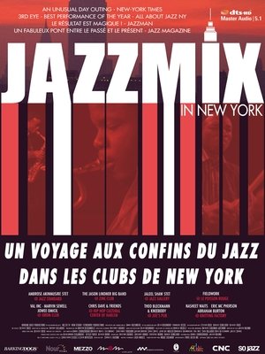 Jazzmix - 8 Jazz Concerts - 8 Films Live in NYC poster