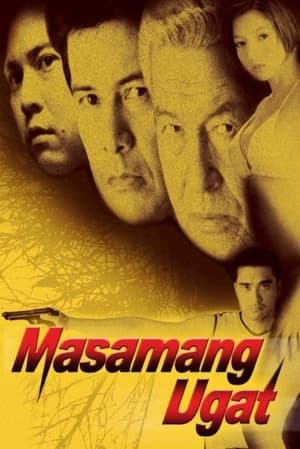 Masamang Ugat poster