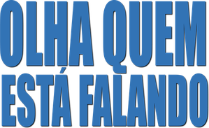 Olha Quem Está Falando