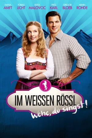 Im Weissen Rössl - Wehe, du singst! poster