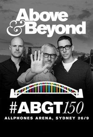 Above & Beyond #ABGT150 2015