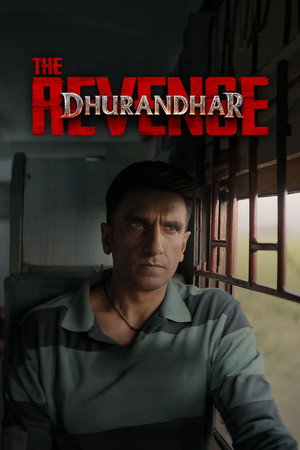 poster Dhurandhar: The Revenge