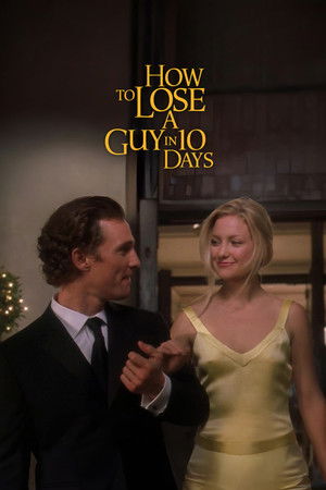 How to Lose a Guy in 10 Days