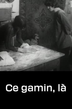 Ce gamin, là