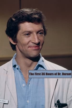 The First 36 Hours of Dr. Durant film complet
