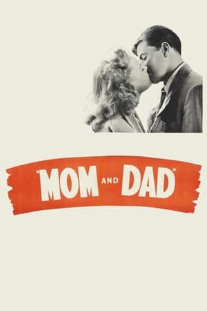 Poster Mom and Dad 1945