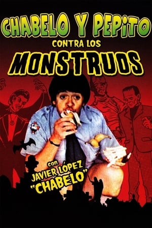 Chabelo and Pepito vs. the Monsters poster