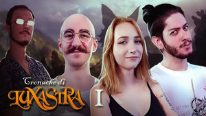 Cronache di Luxastra : Episode 6