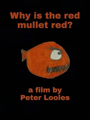 Nonton film Why is the red mullet red? (2015) terbaru sub indo Nonton film Why is the red mullet red? (2015) terbaru sub indo