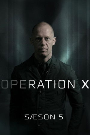 Operation X - Season 5