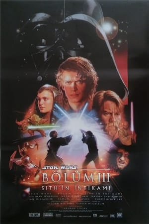 Yıldız Savaşları: Bölüm III - Sith'in İntikamı 2005