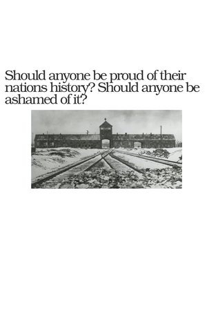 Should Anyone Be Ashamed Of Their Nation's History? Should Anyone Be Proud Of It?