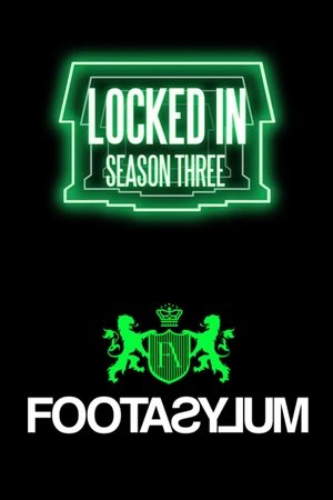 Locked In - Season 3