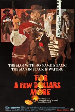 poster For a Few Dollars More