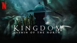 Kingdom: La historia de Ashin (2021)