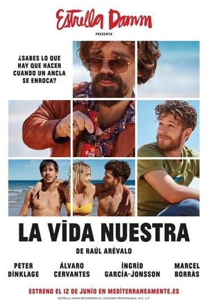 Poster La vida nuestra 2017