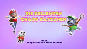 Die bellenden Chaos-Kätzchen