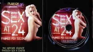 Sex at 24 Frames Per Second