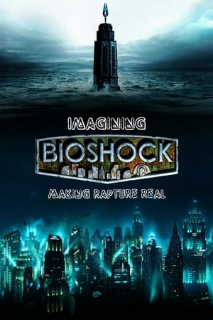 Poster Imagining Bioshock: Making Rapture Real 2017