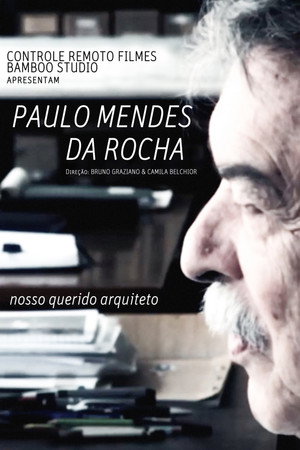 Paulo Mendes Da Rocha, Nosso Querido Arquiteto