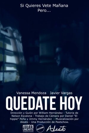 Quédate hoy (2025)