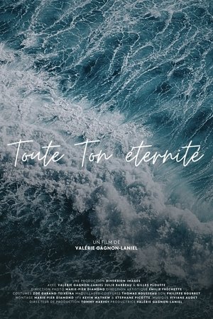 Toute ton éternité