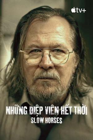 Image Những Điệp Viên Hết Thời - Slow Horses