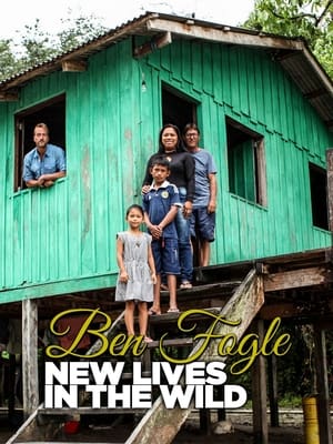 Ben Fogle: New Lives In The Wild: Säsong 9