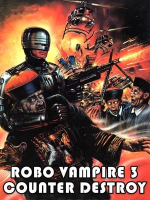 Robo Vampire 3: Counter Destroy poster