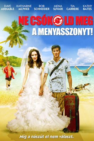 Poster Ne csókold meg a menyasszonyt! 2011