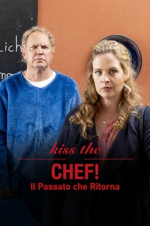 Kiss the Chef - Il passato che ritorna