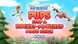 PAW Patrol: Air Rescue Season 1 : Episode 3 