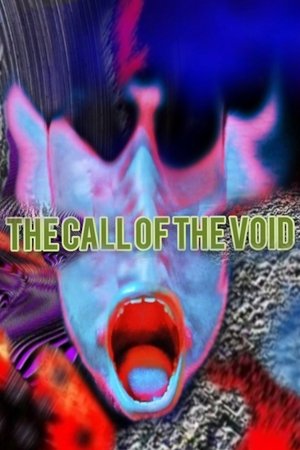 Poster The Call Of The Void (2023)