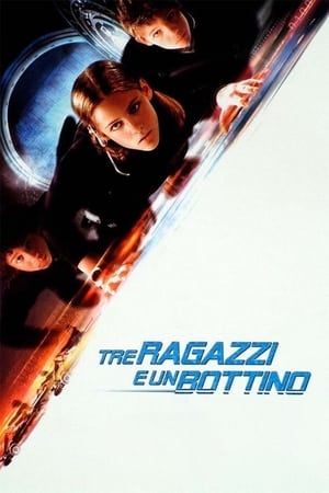 Poster Tre ragazzi per un bottino 2004