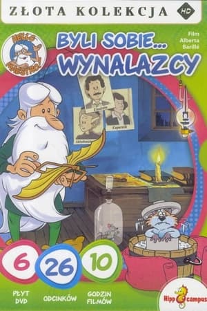 Byli sobie wynalazcy: Sezon 1