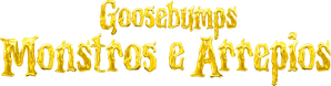 Goosebumps: Monstros e Arrepios — Logos 6