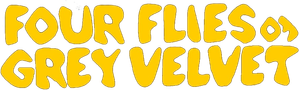 Four Flies on Grey Velvet