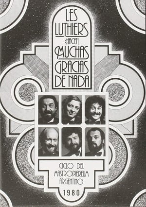 Les Luthiers: Hacen muchas gracias de nada poster