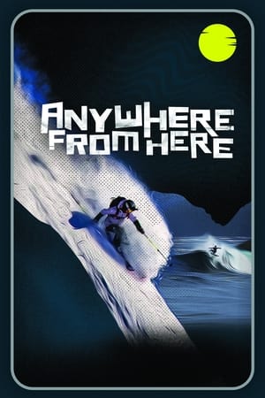 Poster Anywhere From Here (2022)