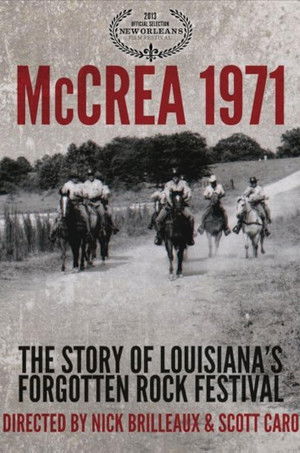 McCrea 1971: Louisiana's Forgotten Rock Festival