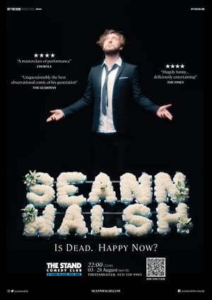 Poster Seann Walsh: Is Dead, Happy Now? (2024)