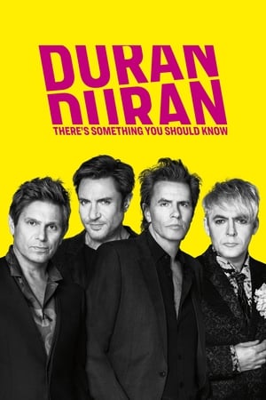 Poster Duran Duran: There's Something You Should Know 2018