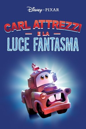 Poster di Carl Attrezzi e la luce fantasma