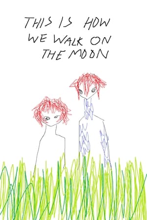 Poster This Is How We Walk On The Moon 2022