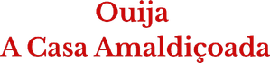 Ouija House