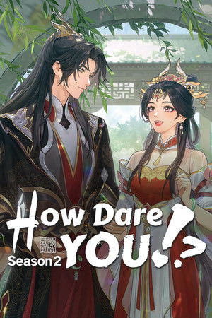 How Dare You!? - Season 2