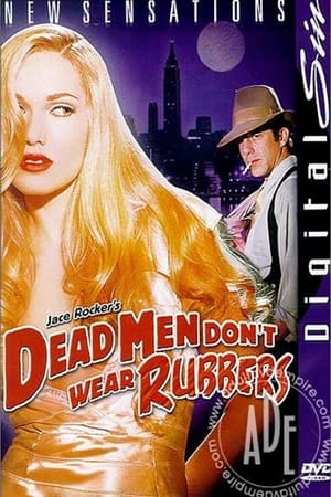 Poster Dead Men Don't Wear Rubbers (2001)