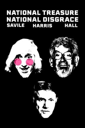 Poster National Treasure, National Disgrace: Savill, Harris & Hall (2022)